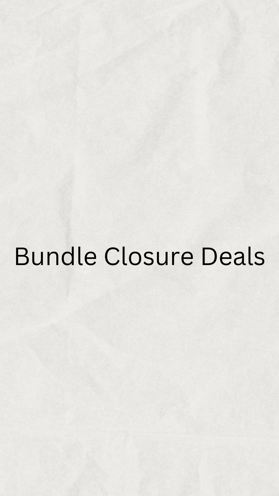 Bundle Closure Deals