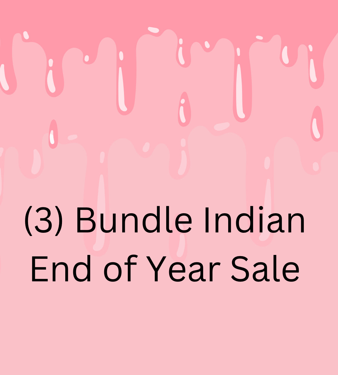 (3) Indian Bundle Deal